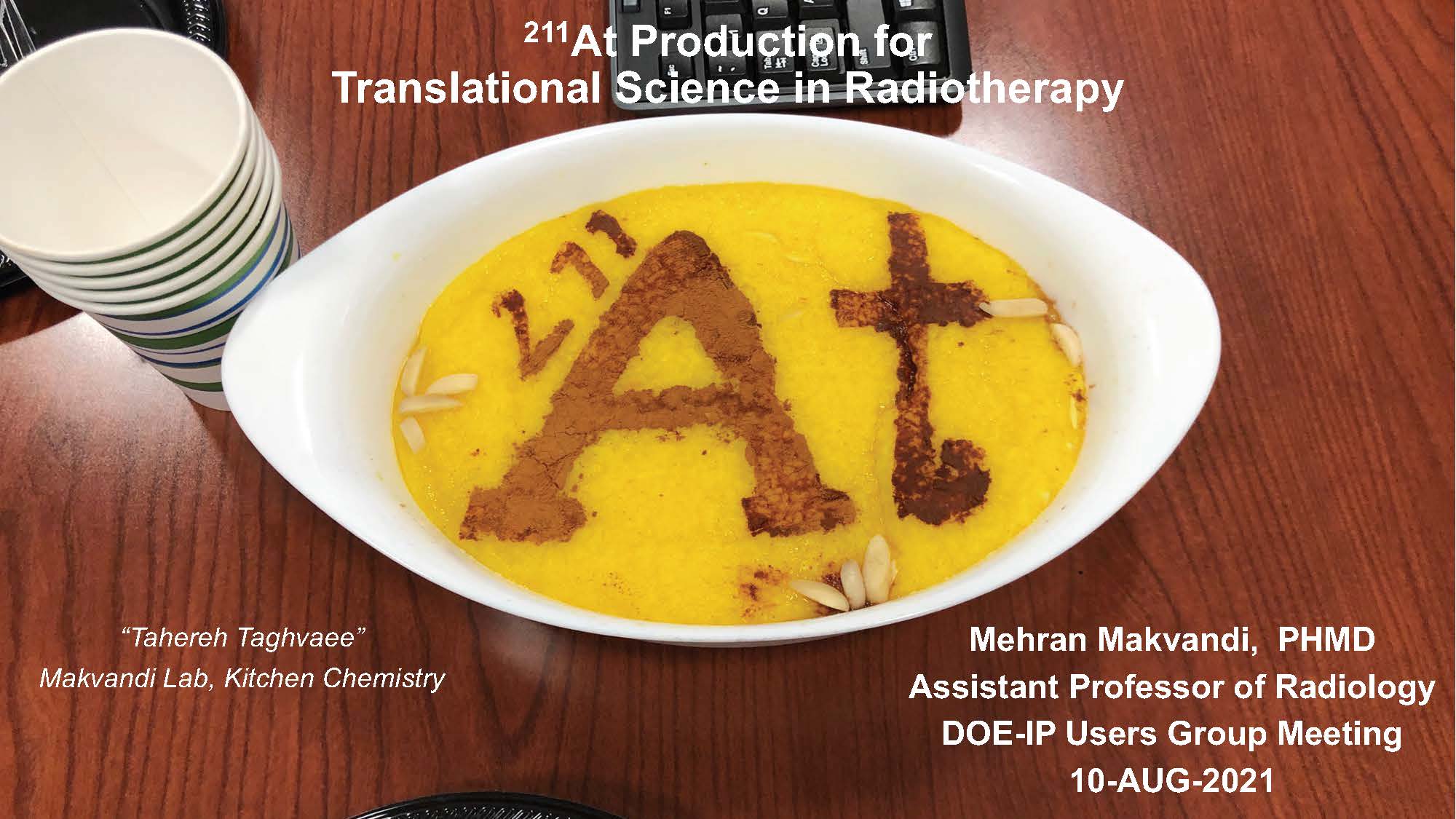 At-211 Production for Translational Science in Radiotherapy by Dr. Mehran Makvandi, University of Pennsylvania