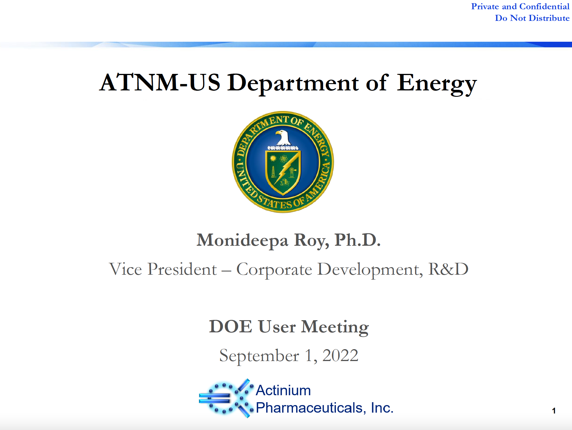 ATNM US Department of Energy by Monideepa Roy, Ph.D., Actinium Pharmaceuticals, Inc. 
