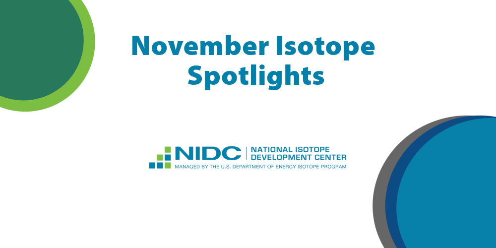 November Isotope Spotlights