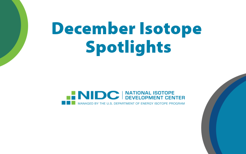 December Isotope Spotlights 