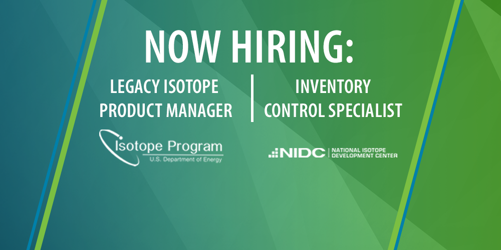 Join the National Isotope Development Center Team