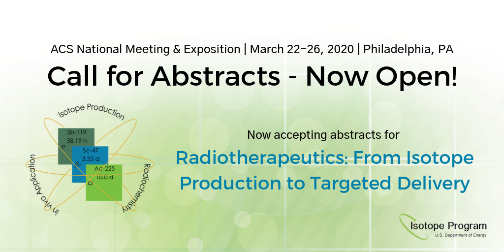 ACS National Meeting & Exposition Call for Abstracts - Open Now